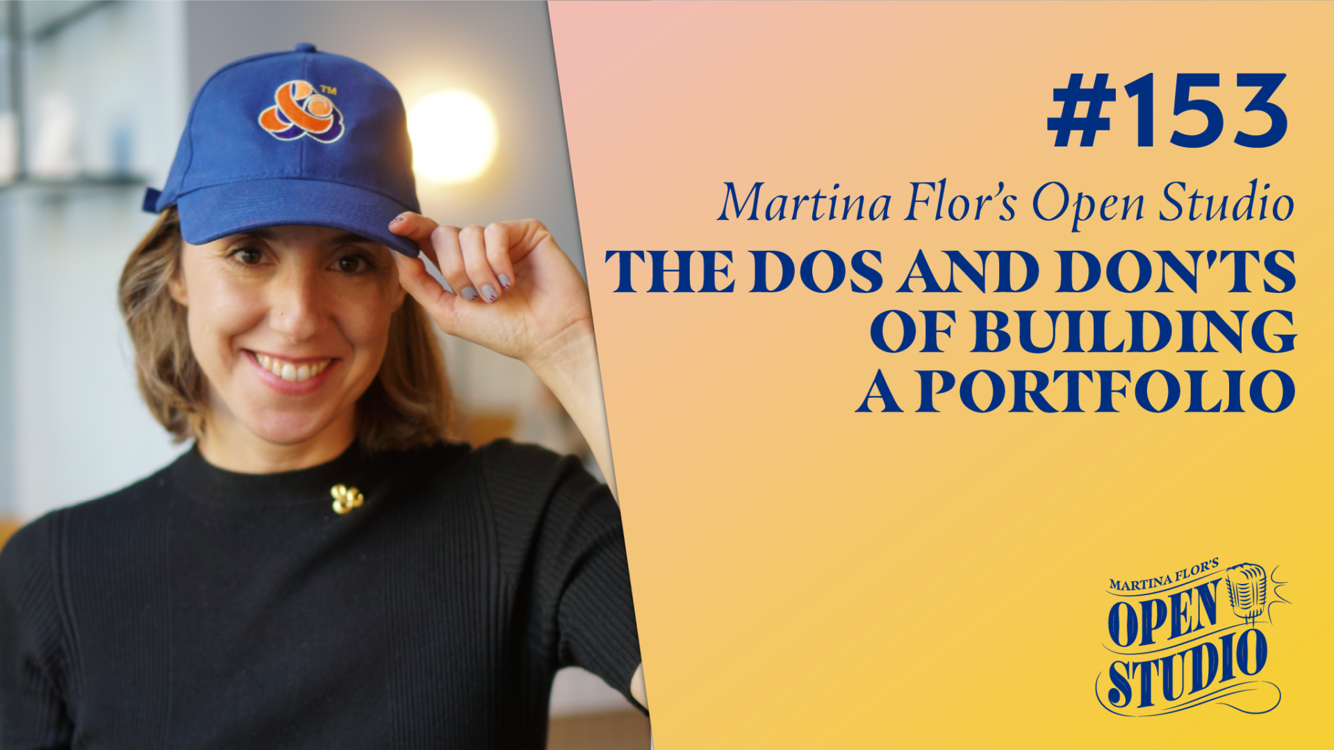 153. The Dos and Don’ts of Building a Portfolio (plus Free Checklist) – Martina Flor