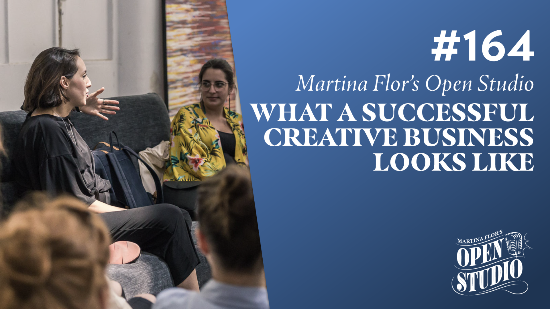 164. What a Successful Creative Business Looks Like