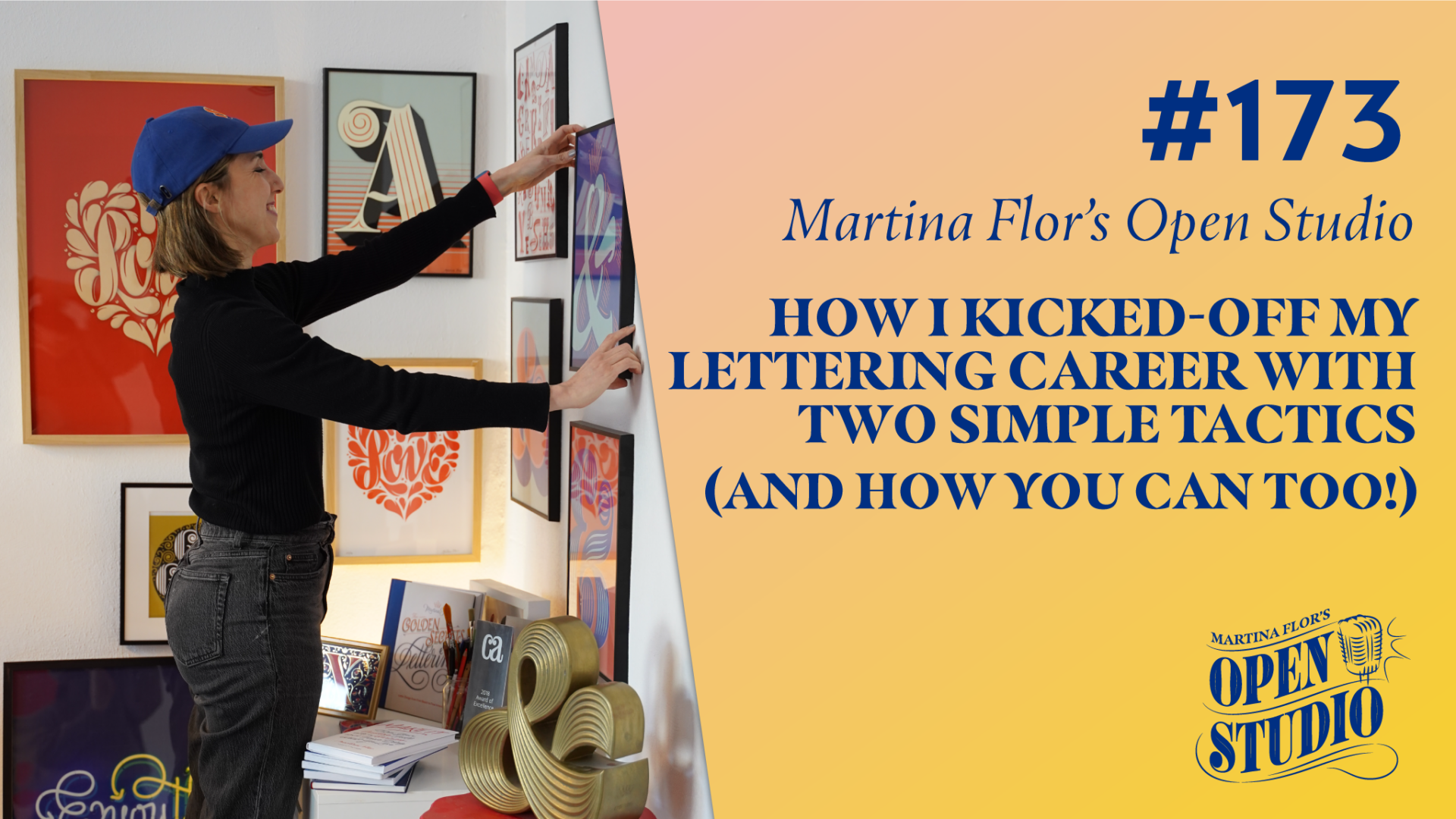 173. How I Kicked-off my Lettering Career with Two Simple Tactics (And How You Can Too!) – Martina Flor